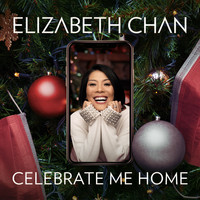 Elizabeth Chan - Celebrate Me Home