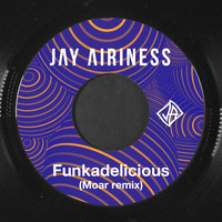 Jay Airiness - Funkadelicious