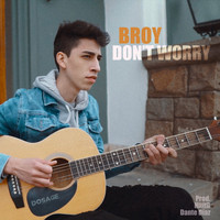 Broy - Don't Worry