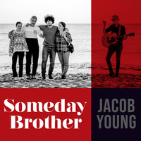 Jacob Young - Someday Brother
