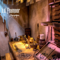B.D. Foxmoor - Skriptorio (Explicit)