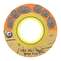 Mango Wood - Rudie Don't Dance