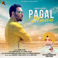 Kanth Kaler - Pagal Mann