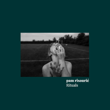 Pam Risourié - Rituals