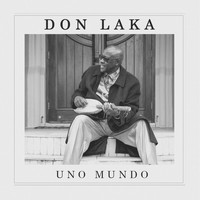 Don Laka - Uno Mundo