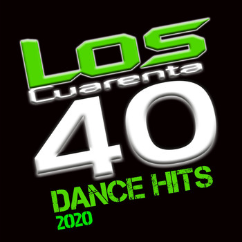 Various Artists - Los Cuarenta Dance Hits 2020