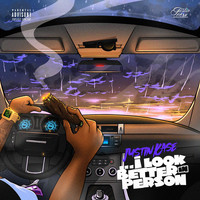 Justin Kase - I Look Better in Person (Explicit)