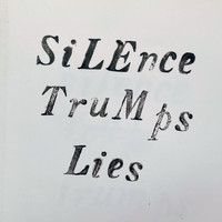 Sloan - Silence Trumps Lies
