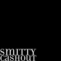 Smitty - Cashout (Explicit)