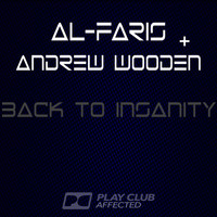 Al-Faris & Andrew Wooden - Back to Insanity