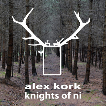 Alex Kork - Knights of Ni