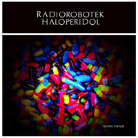 Radiorobotek - Haloperidol