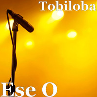 Tobiloba - Ese O