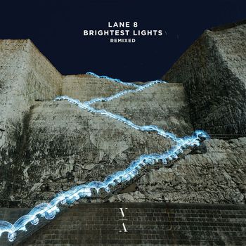 Lane 8 - Brightest Lights Remixed
