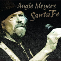 Augie Meyers - Santa Fe