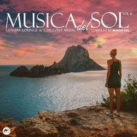 Marga Sol and M-Sol Records - Musica Del Sol Vol 6: Luxury Lounge & Chillout Music