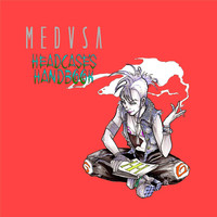 Medusa - Headcase's Handbook (Explicit)