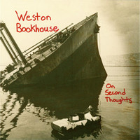 Weston Bookhouse - On Second Thoughts (Explicit)