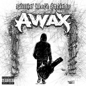 A-Wax - Pullin' More Stringz (Explicit)