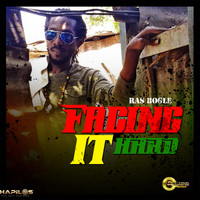 Ras Bogle - Facing It Hard