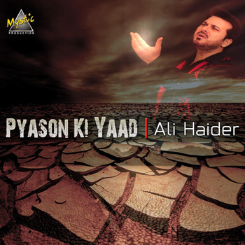 Ali Haider - Pyason Ki Yaad
