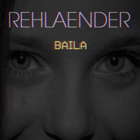Rehlaender - Baila