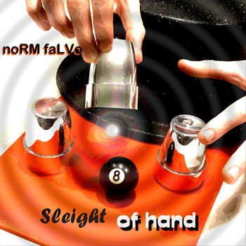 Norm Falvo - Sleight of Hand
