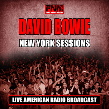 David Bowie - New York Sessions (Live)