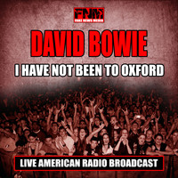 David Bowie - I Have Not Been To Oxford (Live)