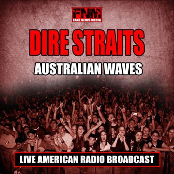 Dire Straits - Australian Waves (Live)