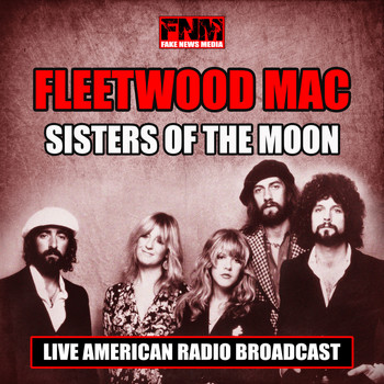 Fleetwood Mac - Sisters of the Moon (Live)