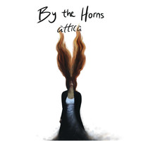 Attica - By the Horns