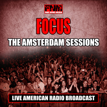 Focus - The Amsterdam Sessions (Live)