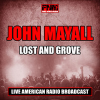John Mayall - Lost and Grove (Live)