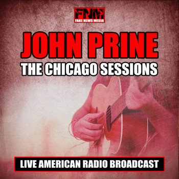 John Prine - The Chicago Sessions (Live)