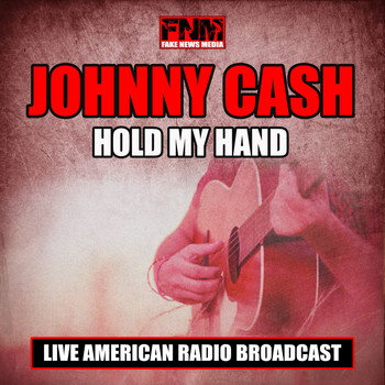 Johnny Cash - Hold My Hand (Live)