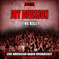 Joy Division - The Kill (Live)