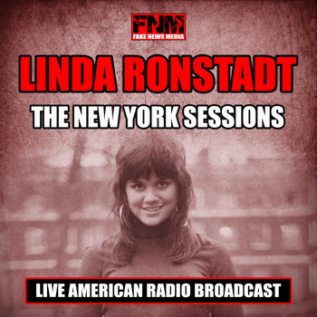 Linda Ronstadt - The New York Sessions (Live)