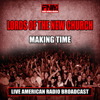 Lords Of The New Church - Making Time (Live)