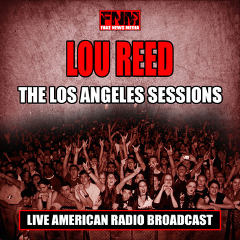 Lou Reed - The Los Angeles Sessions (Live)