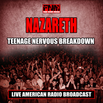 Nazareth - Teenage Nervous Breakdown (Live)