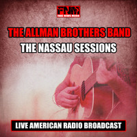 The Allman Brothers Band - The Nassau Sessions (Live)