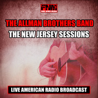 The Allman Brothers Band - The New Jersey Sessions (Live)