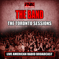 The Band - The Toronto Sessions (Live)