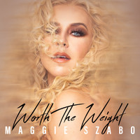 Maggie Szabo - Worth The Weight
