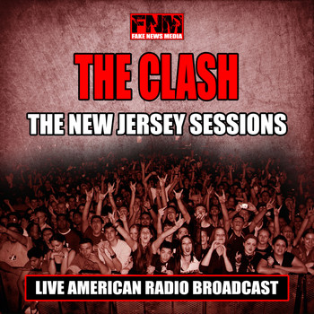 The Clash - The New Jersey Sessions (Live)