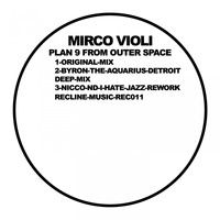 Mirco Violi - Plan 9 from Outer Space