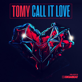 Tomy - Call It Love
