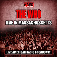The Who - Live in Massachussetts (Live)
