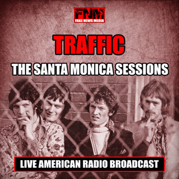 Traffic - The Santa Monica Sessions (Live)